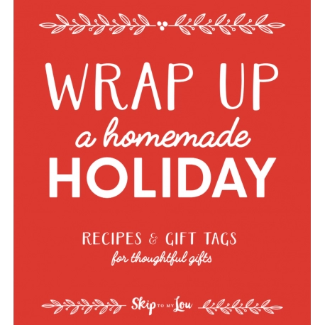 Wrap Up a Homemade Holiday