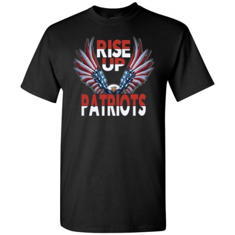 Rise Up Patriots T Shirt