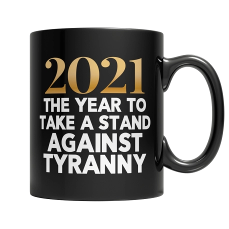 2021 Stand Against Tyranny Mug