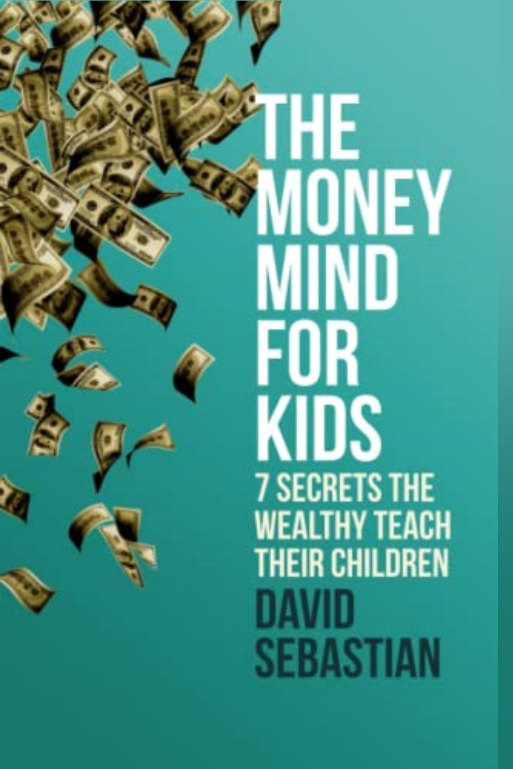 The Money Mind For Kids