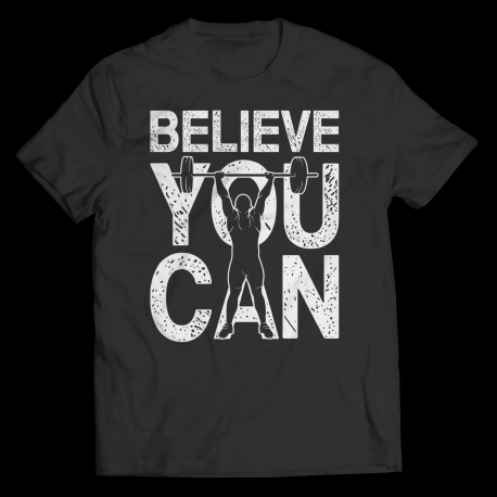 Custom Tshirts - Believe You Can
