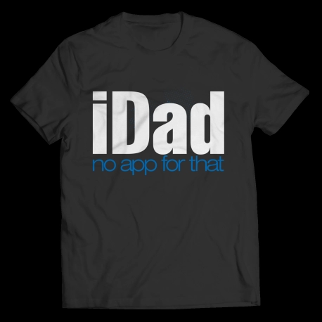 Fibermerix Funny Tshirts - iDad No App for That