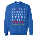 if you can read this SweatShirt