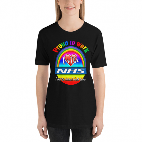 Proud work for the NHS rainbow bright Unisex T-Shirt