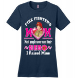 Fire Fighters Mothers Hero Pink Text District Made Teeshirt