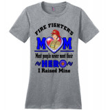 Fire Fighters Mothers Hero Blue Txt District Made Teeshirt