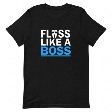 Dentist T-Shirt - Floss like a Boss