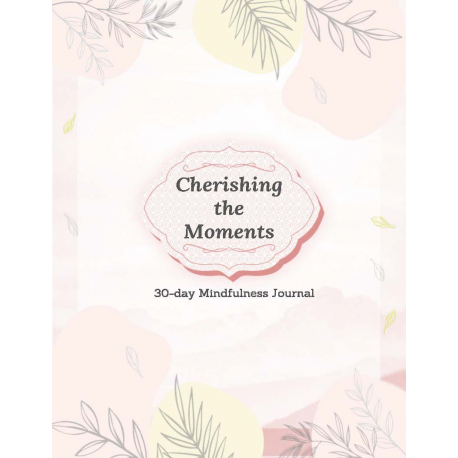 Cherishing The Moments Journal