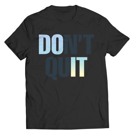 Dont Quit 1