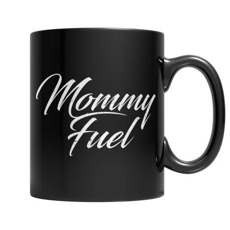 Mommy Fuel Coffee Mug