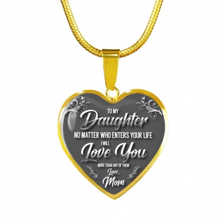 To My Daughter, No Matter What - Mom - Gold Heart Necklace