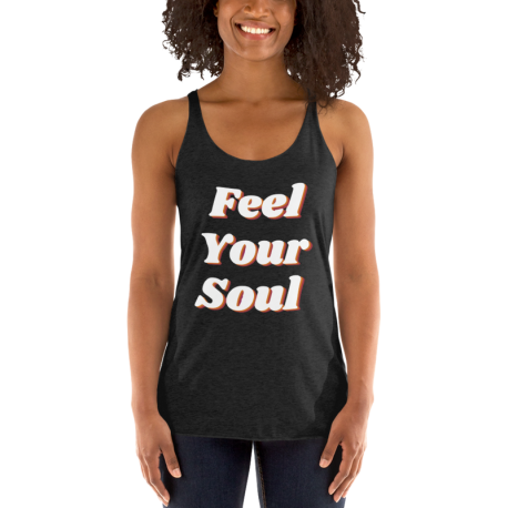 Women's Tank Top - Feel Your Soul