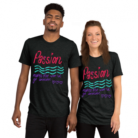 Unisex T-shirt - Passion