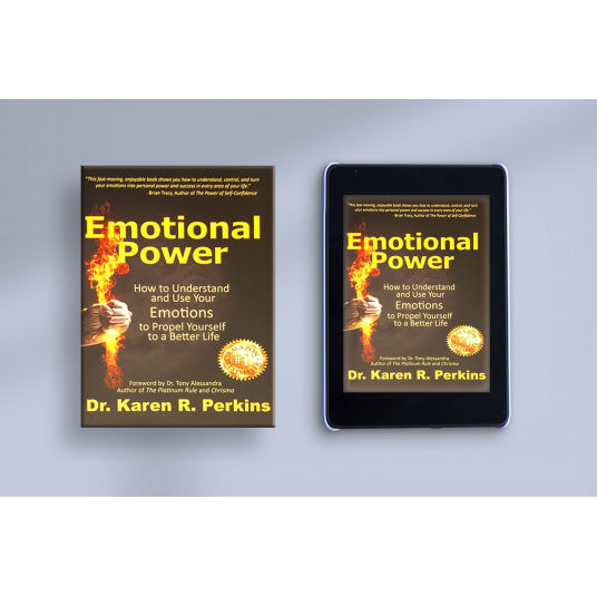 Emotional Power  How to Understand Your Emotions and Use them to Propel Yourself to a Better Life
