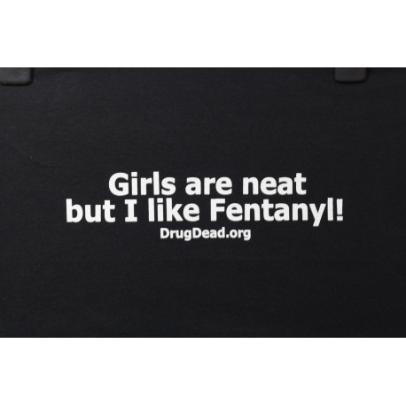 Fentanyl over girls T-shirt