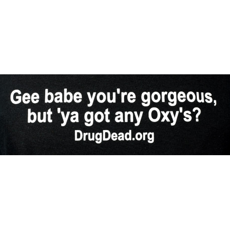 Gee babe you're gorgeous T-shirt
