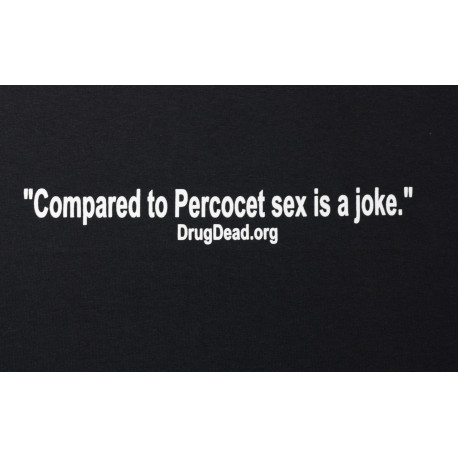 Joke after Percocet T-shirt