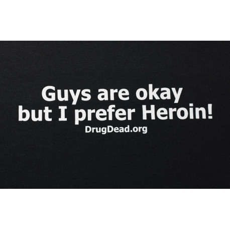 Heroin over guys T-shirt