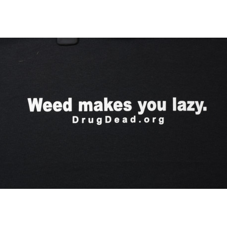 Lazy with weed T-shirt