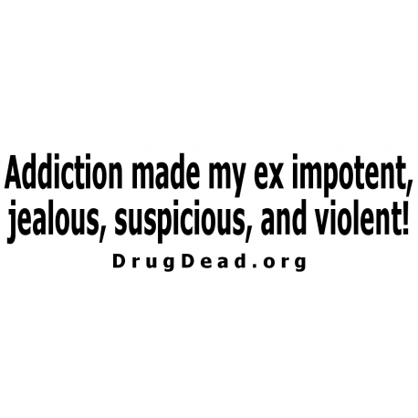 Addiction ex violent Bumper Sticker