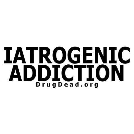 Iatrogenic Addiction Bumper Sticker
