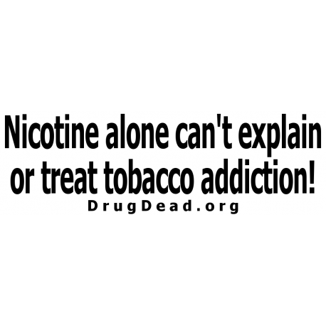 Nicotine Alone Bumper Sticker