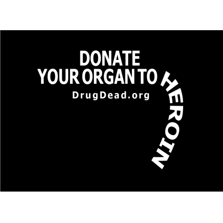 DonateOrganHeroin T-shirt