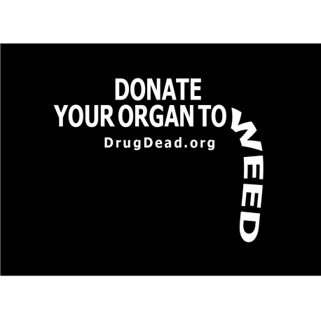 DonateOrganWeed T-shirt
