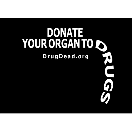 DonateOrganDrugs T-shirt
