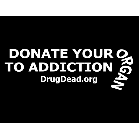 Donate Organ Addiction T-shirt