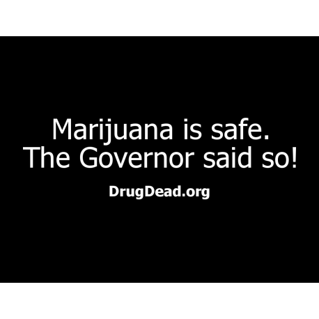 Governor marijuana safe T-shirt