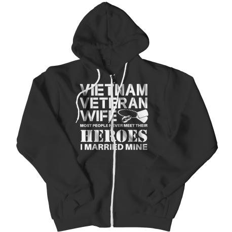 Limited Edition  Vietnam Veteran Wife Zipper Hoodie