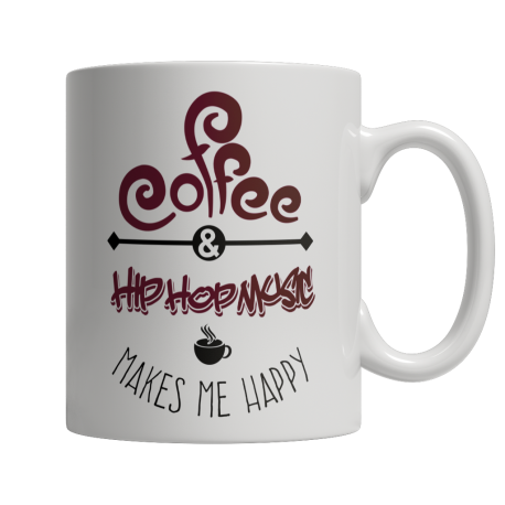 Limited Edition  Coffee and Hip Hop Music Makes Me Happy Mug