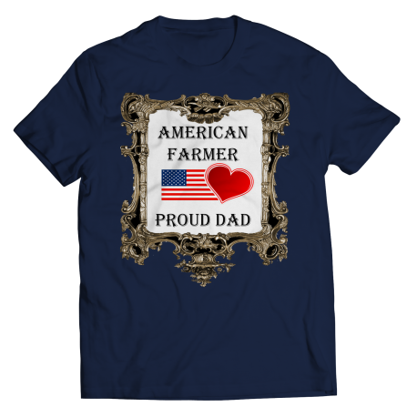 American Farmer  Proud Dad Shirt