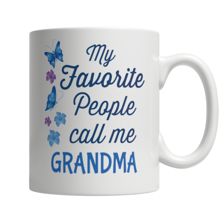 My Favorite People Call Me Grandma Mug