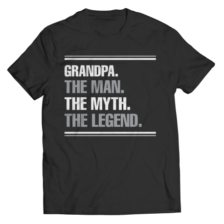 Limited Edition  Grandpa the man the myth the legend