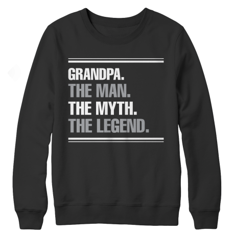 Limited Edition  Grandpa the man the myth the legend Crewneck Fleece