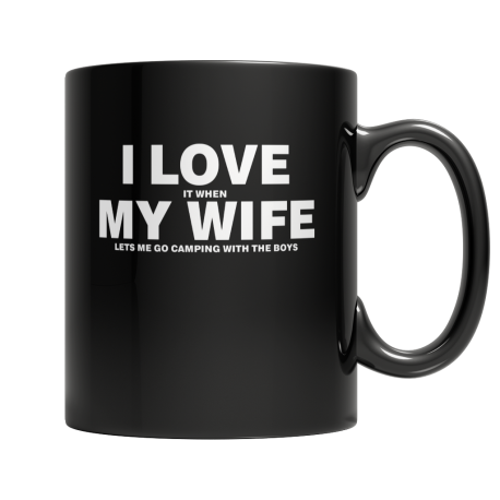 I Love It When My Wife Let's Me Go Camping Mug