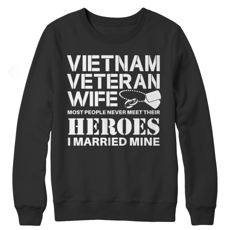 Limited Edition  Vietnam Veteran Wife Crewneck Fleece