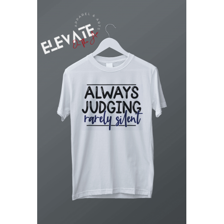 Always Judging (Graphic T-Shirt)