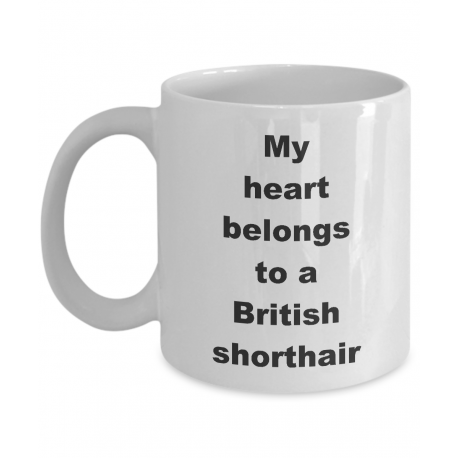 My Heart Belongs To a British Shorthair Mug