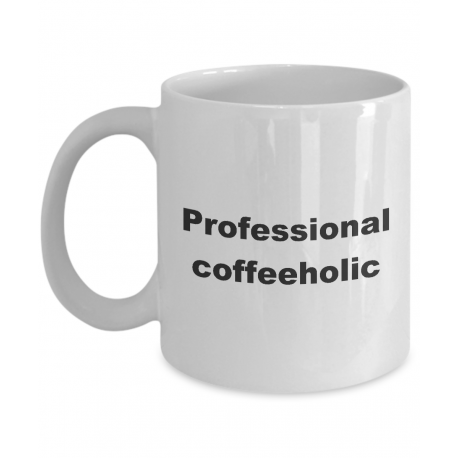Professional Coffeeholic Mug