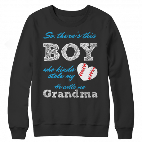 Limited Edition - So, There's this Boy who kinda stole my heart. He calls me Grandma (baseball)