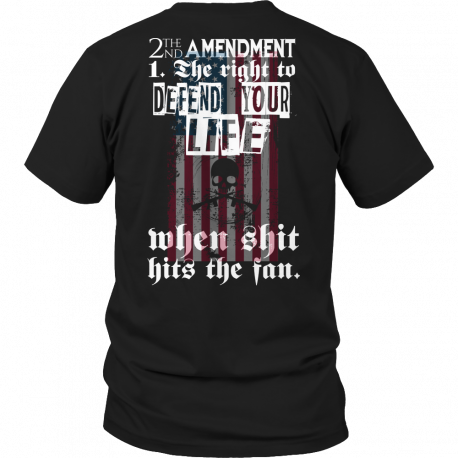 Limited Edition - 2nd Amendment The Right To Defend Your Life