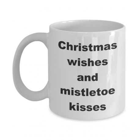 Christmas Wishes and Mistletoe Kisses Mug