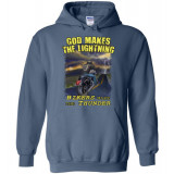 God Makes the Lightning Bikers Make the Thunder! Hoodie