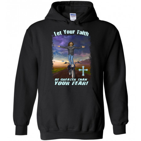Let Your Faith be Greater Than your Fear! Pull-over Hoodie