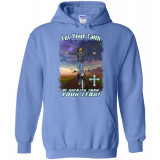 Let Your Faith be Greater Than your Fear! Pull-over Hoodie