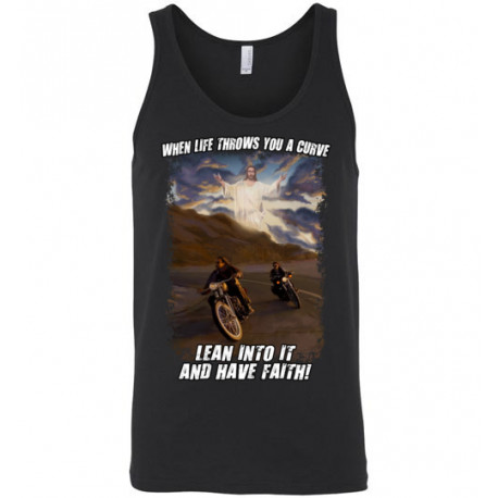 When Life Throws You a Curve Lean Into it and Have Faith Artwork! Unisex Tank Top
