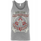 Loud Pipes Save Lives but Jesus Christ Saves Souls! Tank Top (Unisex)